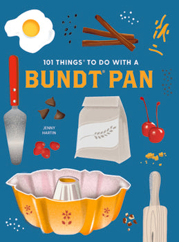 101 Things to do with a Bundt Pan