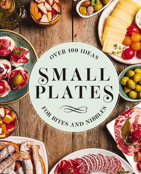 Small Plates for Bites and Nibbles