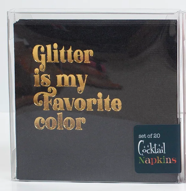 BEVERAGE NAPKIN - Glitter is my Favorite color