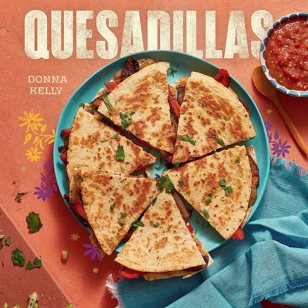 Quesadillas