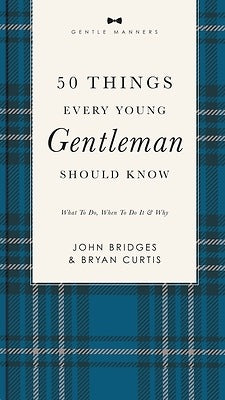 50 Things Every Young Gentleman