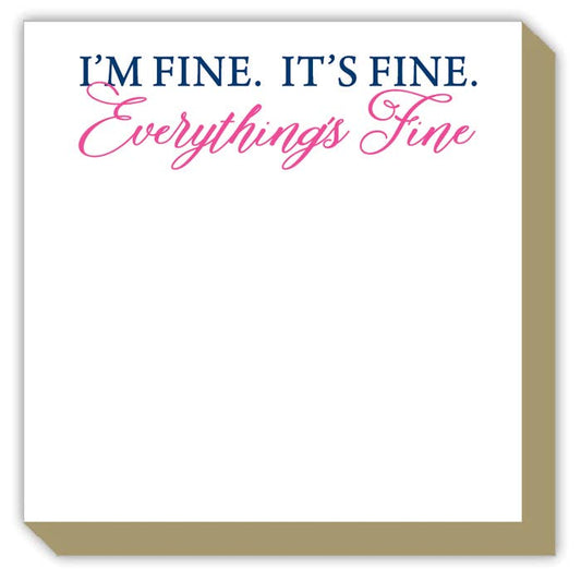 Everything Is Fine Luxe Pad