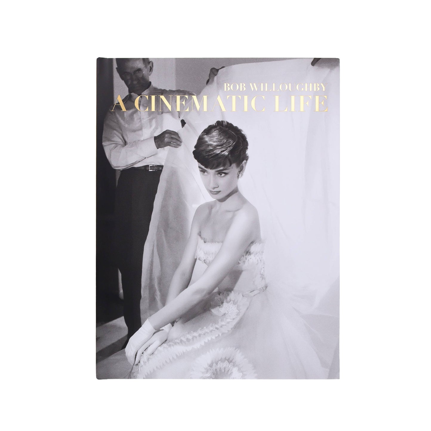 Bob Willoughby: A Cinematic Life